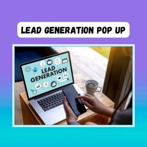 Lead Generation Pop-Up Setup
